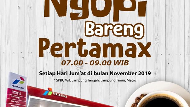 Dukung Jumat sebagai Hari Minum Kopi, Pertamina Ajak Konsumen Lampung Ngopi Bareng