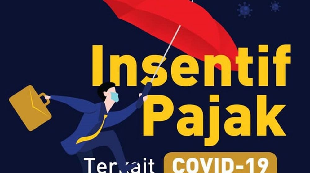 <p>Ilustrasi insentif pajak akibat COVID-19. / Facebook @DitjenPajakRI</p>
