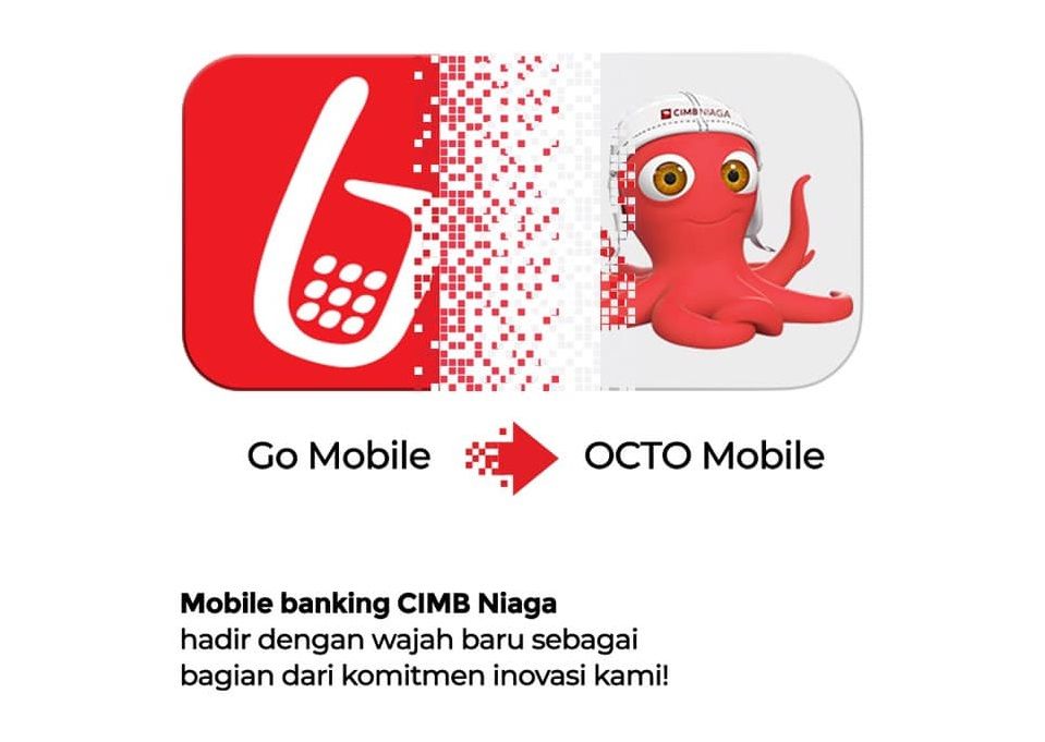 <p>Transformasi OCTO Mobile CIMB Niaga (Sumber: Facebook CIMB Niaga)</p>

