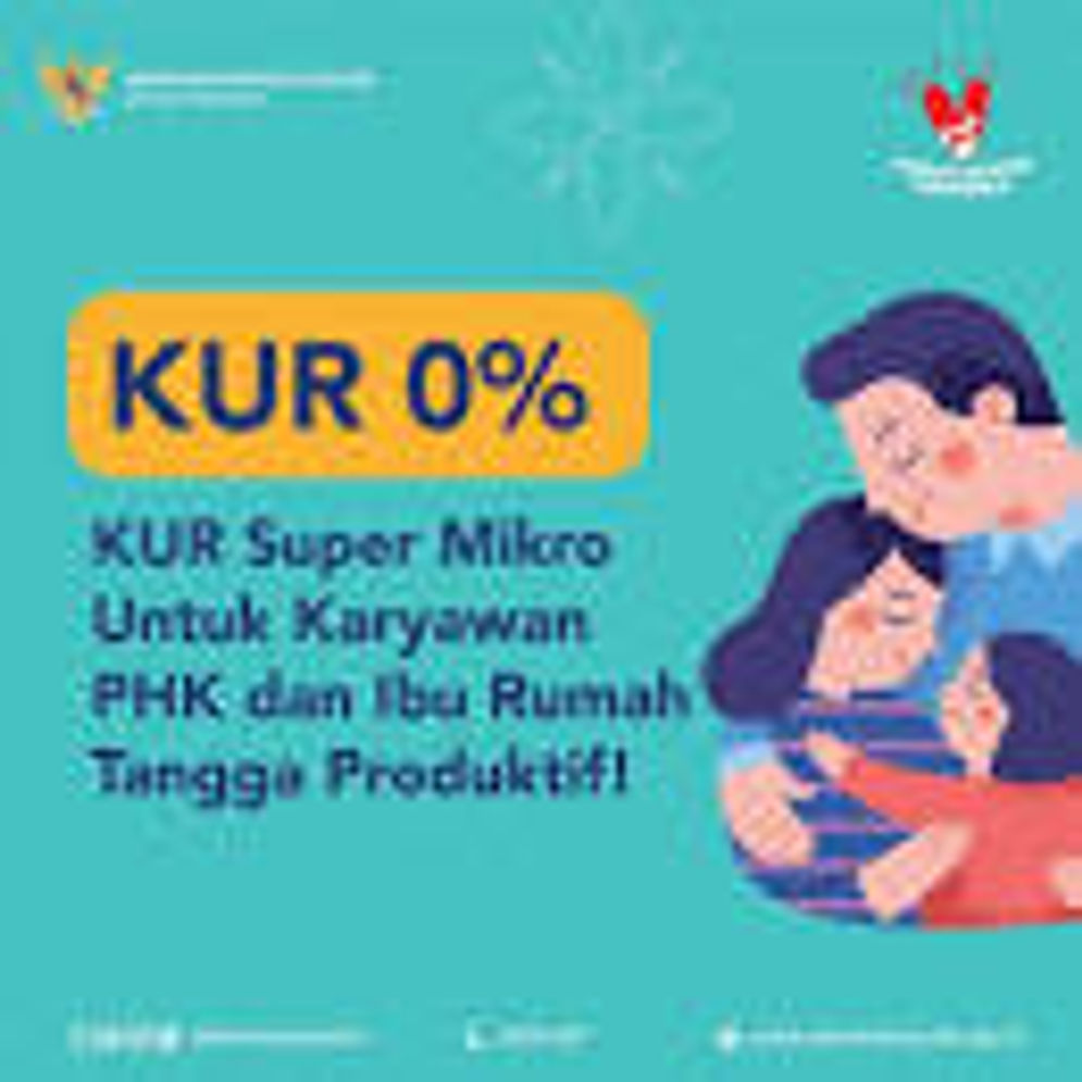 Program KUR super mikro akan bisa dinikmati para pelaku UMKM