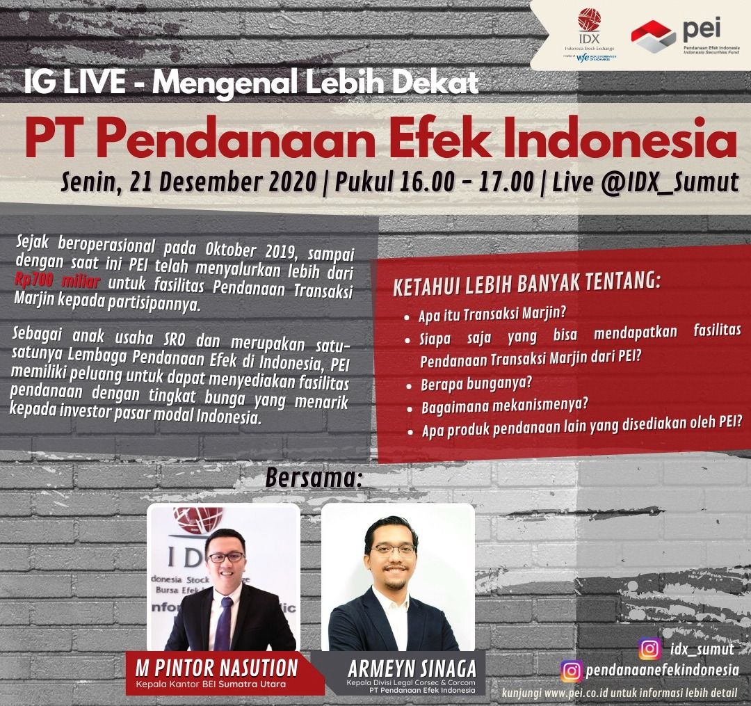IG Live oleh kantor perwakilan Sumatera Utara (@idx_sumut) dengan PEI (@pendanaanefekindonesia)