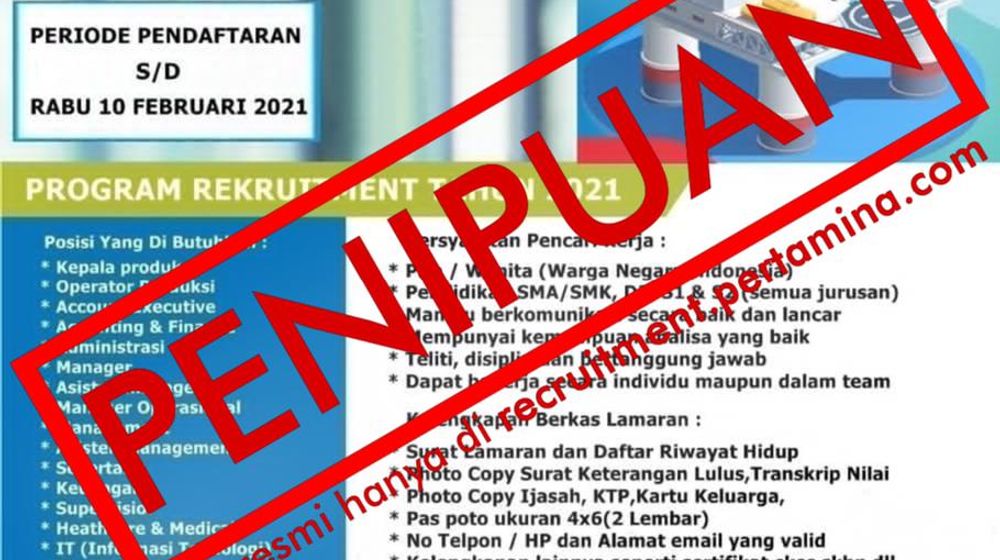 <p>Informasi hoax mengenai lowongan kerja di PT Pertamina (Persero). / Perseroan </p>
