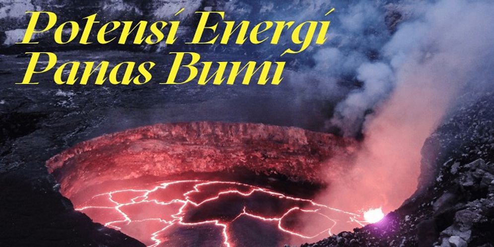 Ilustrasi: Potensi Energi Panas Bumi Indonesia 