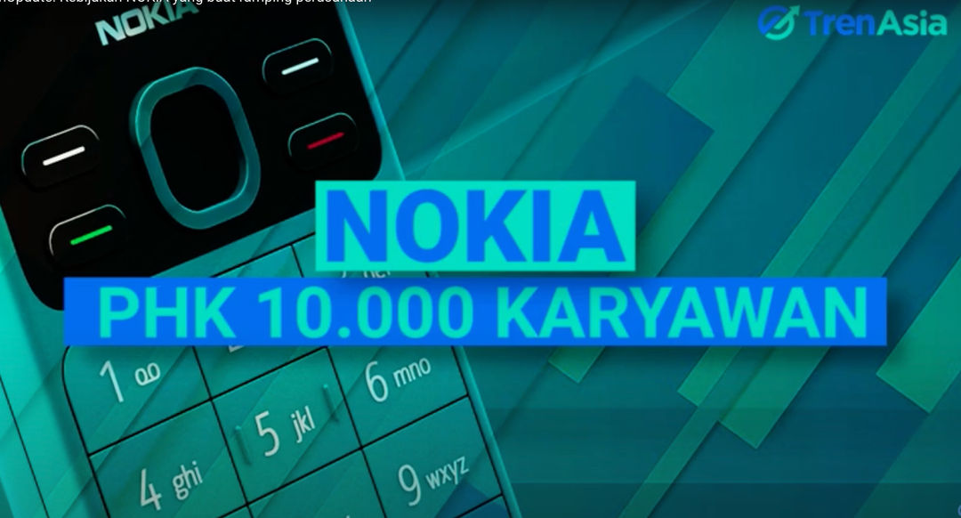 Nokia PHK 10.000 Karyawan, Kenapa Ya?