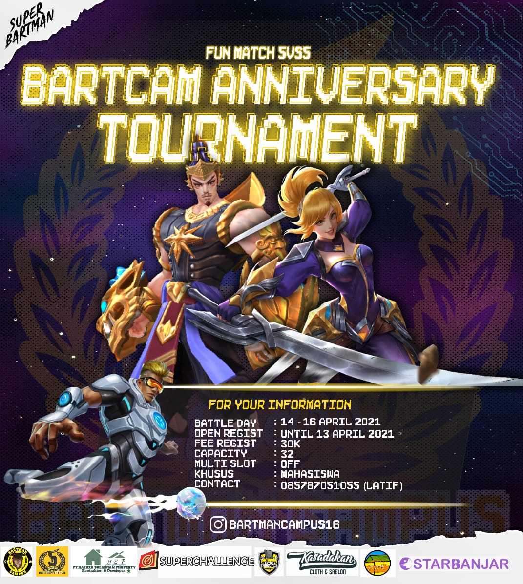 Menyambut ulang tahun ke-5, Bartman Campus menggelar turnamen Mobile Legends. Kegiatan ini berlangsung di Café 07 Banjarbaru pada 14-16 April 2021.