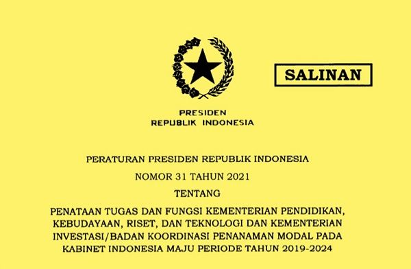 Perpres Nomor 31 Tahun 2021 tentang Penataan Tugas dan Fungsi Kemendikbud Ristek dan Kementerian Investasi/setkab.go.id
