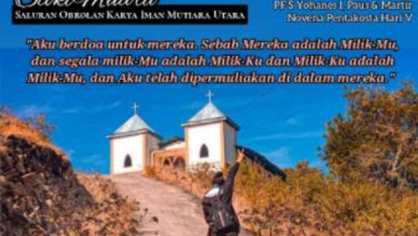 SLOKIMUARA, Selasa 18 Mei 2021: Aku Berdoa untuk Meereka