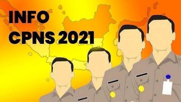 Pendaftaran CPNS 2021 Segera Dibuka, Simak Jadwal Resmi Seleksinya