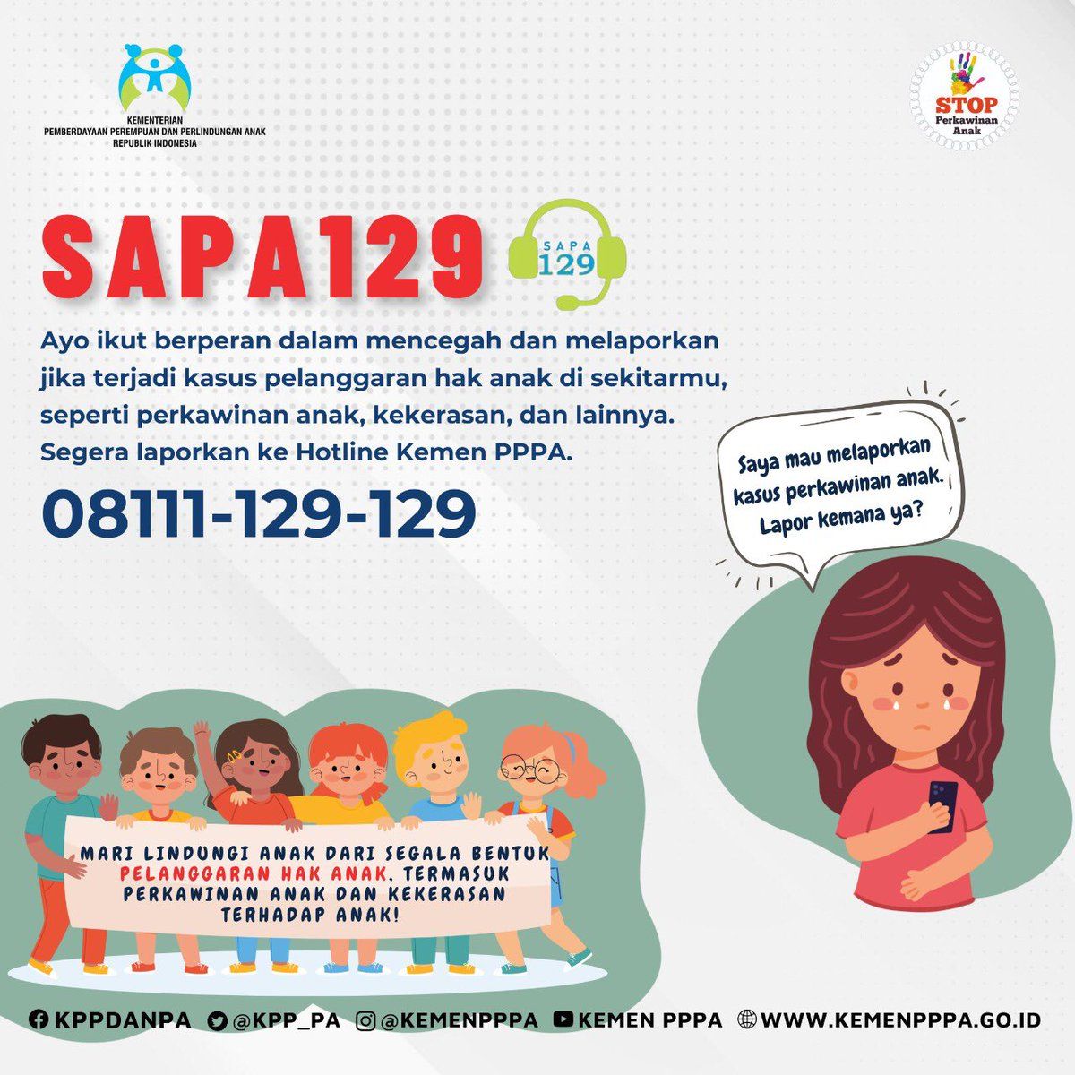 Kini selain menggunakan Call Center SAPA129, Masyarakat bisa datang langsung ke ruang Pelayanan dan Pengaduan Sahabat Perempuan dan Anak (SAPA) yang berada di lobi Gedung Kementerian Pemberdayaan Perempuan dan Perlindungan Anak (Kemen PPPA)