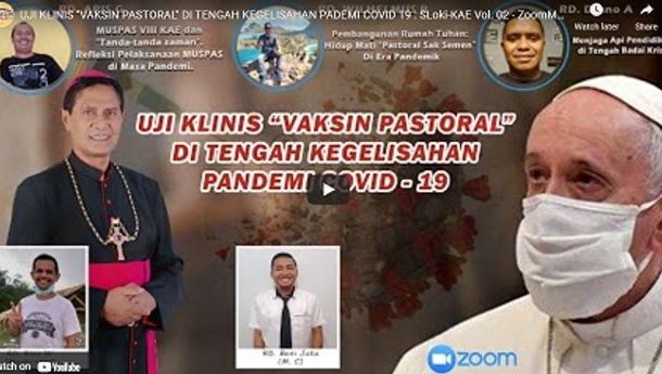 Diskusi Virtual Para Imam Milenial Keuskupan Agung Ende, Uji Klinis 'Vaksin Pastoral' di Tengah Kegelisahan Pandemi Covid-19, Linknya di Sini! 