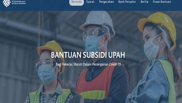 Inilah Kriteria Penerima dan Cara Cek Subsidi Gaji 2021, Jangan Sampai Anda Kelewatan