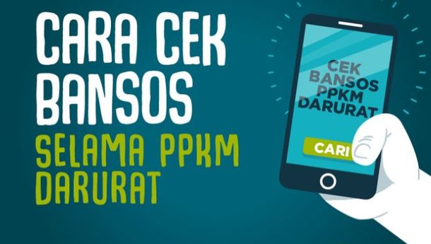 Apakah Anda Juga Dapat Bansos PPKM Level IV? Begini Cara Mengeceknya!