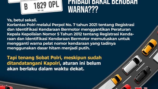 Bersiap-Siap, Warna Nomor Pelat Kendaraan Segera Berubah