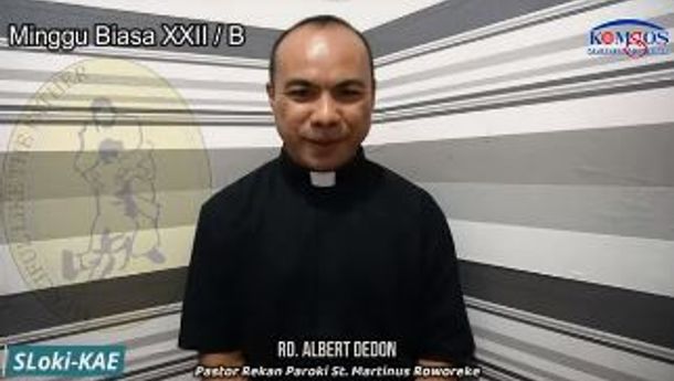 SEDUHAN FIRMAN - SLoki KAE, Minggu Biasa XXII: Bersama RD Albert Dedon