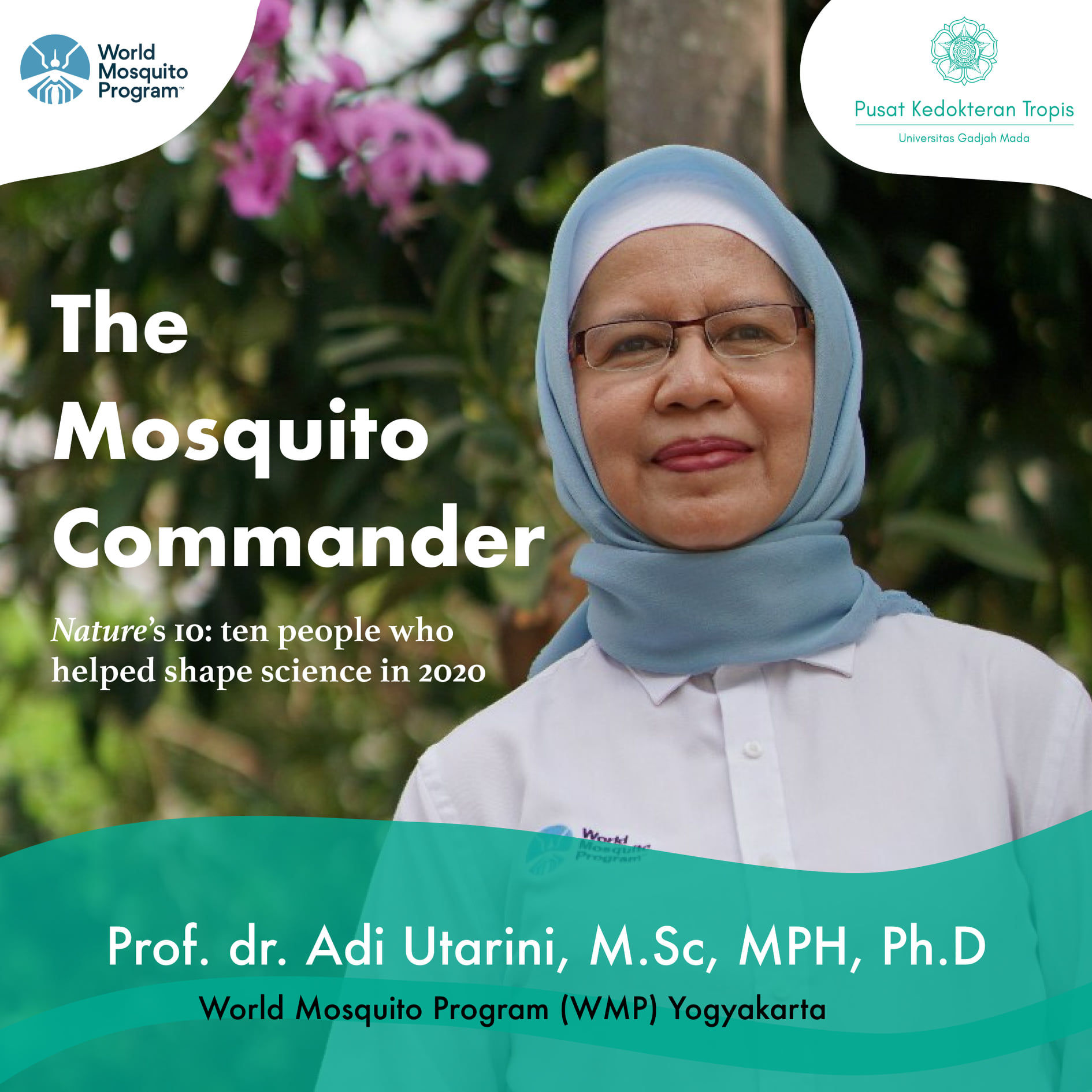 Prof. dr. Adi Utarini, M.Sc, MPH, Ph.D  menerima penghargaan dalam "Nature’s 10: ten people who helped shape science in 2020".