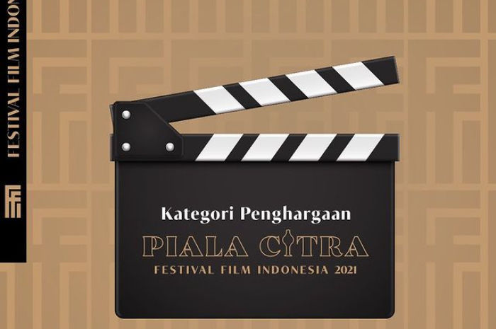 Inilah Daftar Lengkap Nominasi Festival Film Indonesia 2021
