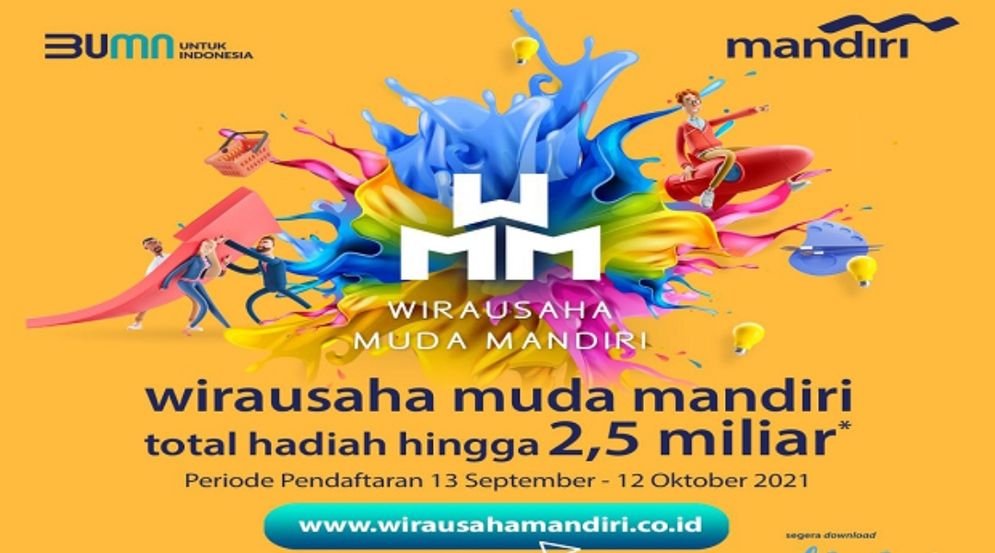  PT Bank Mandiri Tbk telah membuka pendaftaran kompetisi Wirausaha Muda Mandiri (WMM) 2021.