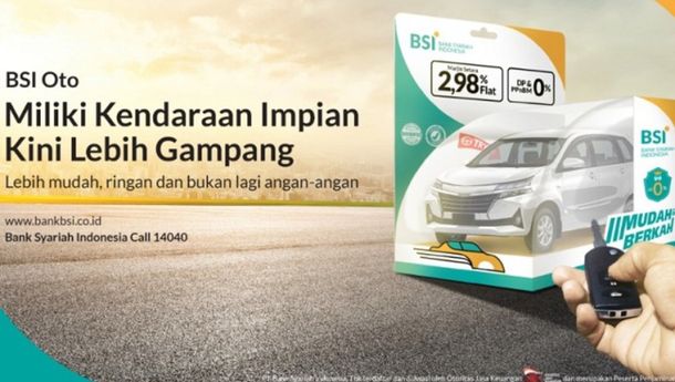 BSI Tawarkan Pembiayaan Otomotif dengan Margin 2,75 Persen