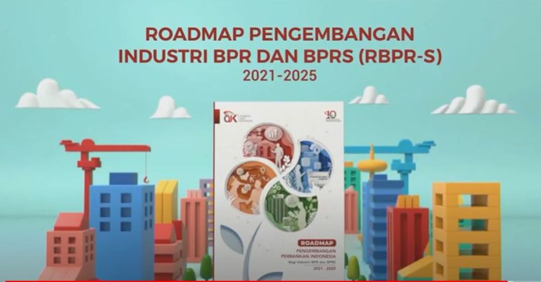 Roadmap Pengembangan Industri BPR/S 2021 - 2025