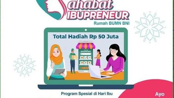 BNI Luncurkan Sahabat Ibuprenuer