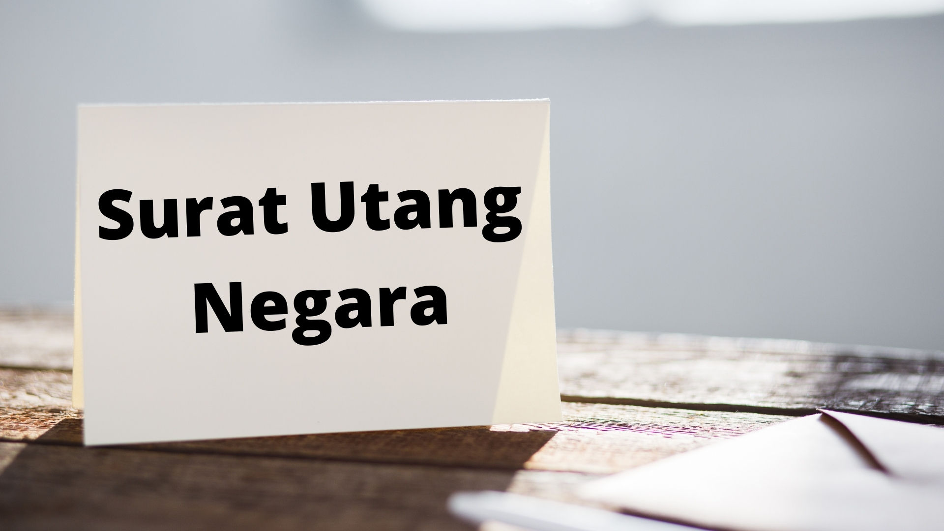 Kenali Lebih Lengkap Instrumen Surat Utang Negara - Kabarsiger.com