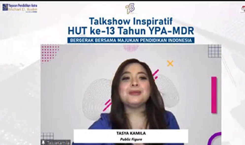  Tasya Kamila ketika tampil menjadi pembicara dalam Talkshow Inspiratif HUT ke-13 Tahun YPA-MDR bertajuk “Bergerak Bersama Majukan Pendidikan Indonesia” yang digelar secara virtual, Selasa (25/1/2022).