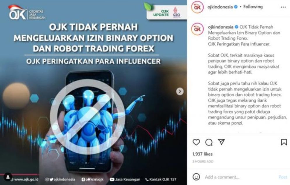 Otoritas Jasa Keuangan (OJK) memastikan tidak pernah menerbitkan izin terkait binary option dan robot trading.