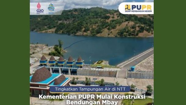 Kementerian PUPR Sedang Bangun Bendungan Mbay