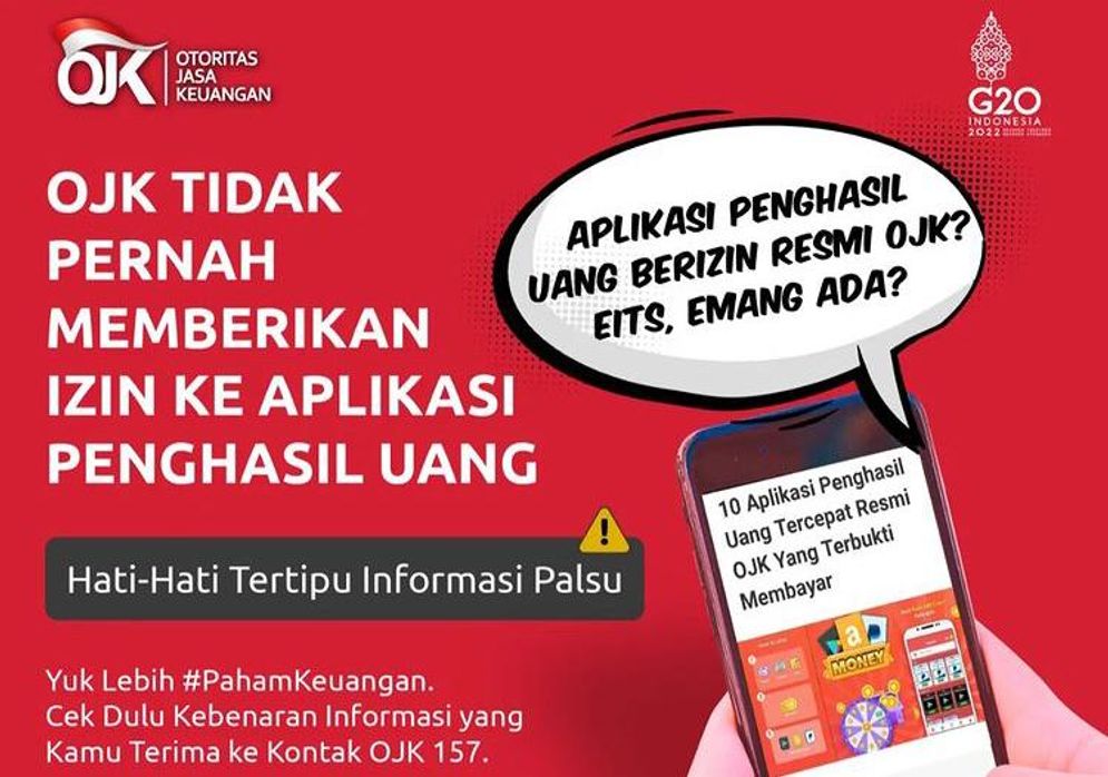 Otoritas Jasa Keuangan (OJK) menegaskan tidak pernah memberikan izin ke aplikasi penghasil uang.