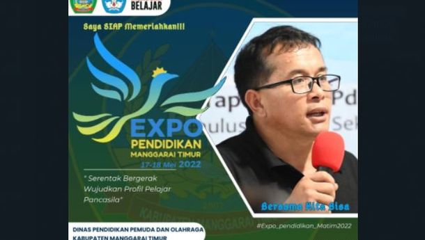 Mantovanny Tapung Dukung Expo Pendidikan Matim 2022 dengan Pelatihan KS dan Guru Program Sekolah Penggerak
