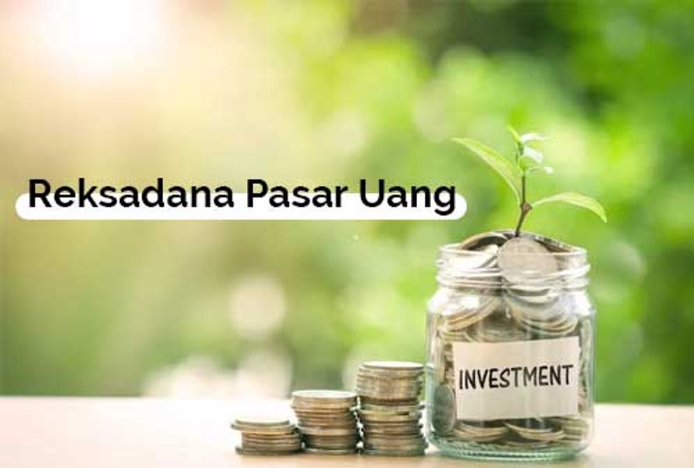 Salah satu pilihan instrumen investasi yang dapat diandalkan dalam kondisi ketidakpastian yaitu Reksa Dana Pasar Uang.