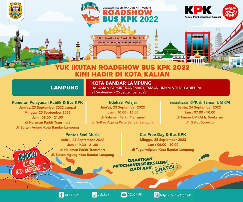 Roadshow Bus Komisi Pemberantasan Korupsi (KPK) akan hadir di Kota Bandar Lampung. 