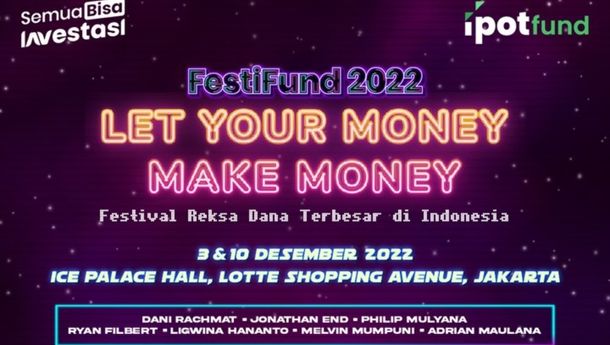 FestiFund 2022 Indo Premier Ajak Investor Cerdas Investasi Reksa Dana