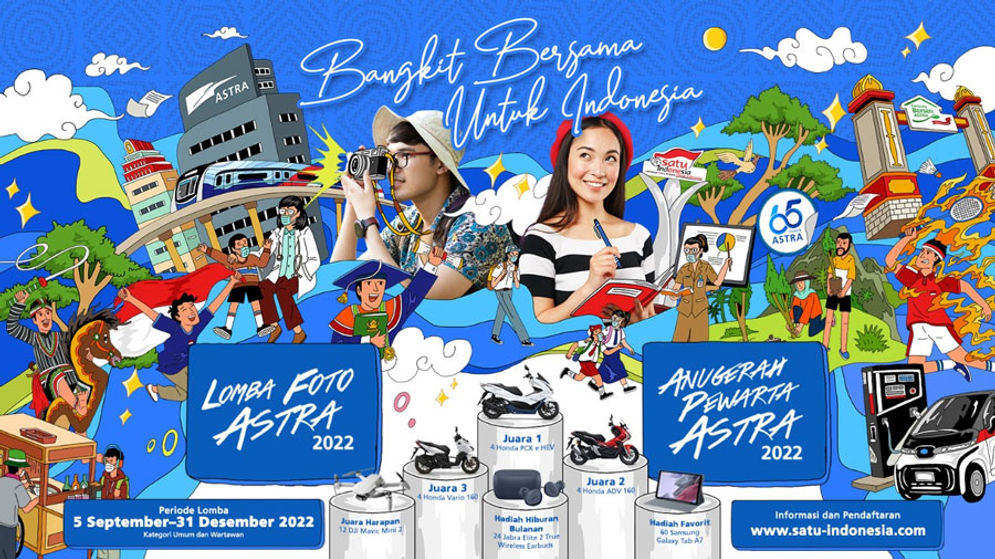 Astra meluncurkan Lomba Foto Astra dan Anugerah Pewarta Astra 2022 dengan mengangkat tema “Bangkit Bersama untuk Indonesia"