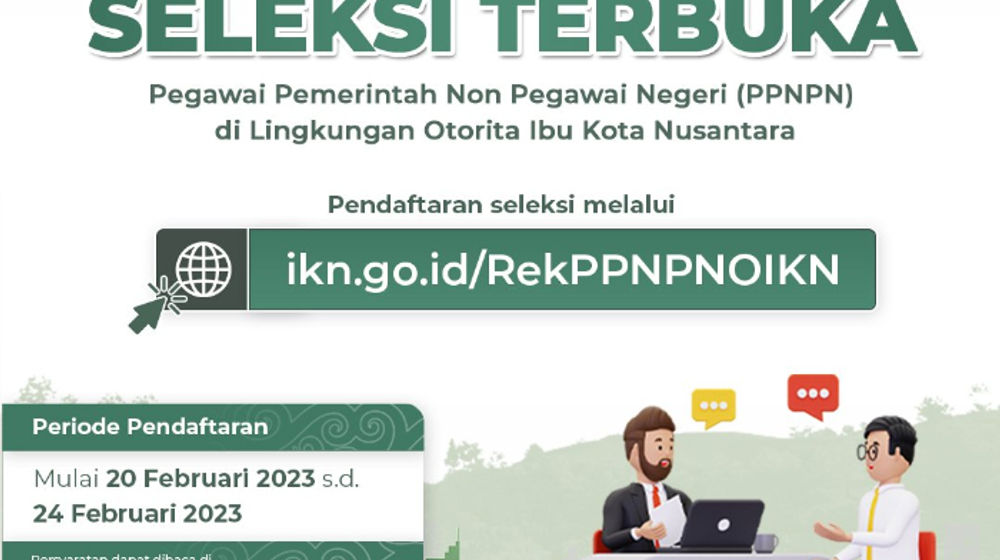 Otorita Ibu Kota Nusantara (OIKN) Buka Lowongan Kerja Pegawai PPNPN, Ditutup 4 Hari Lagi!