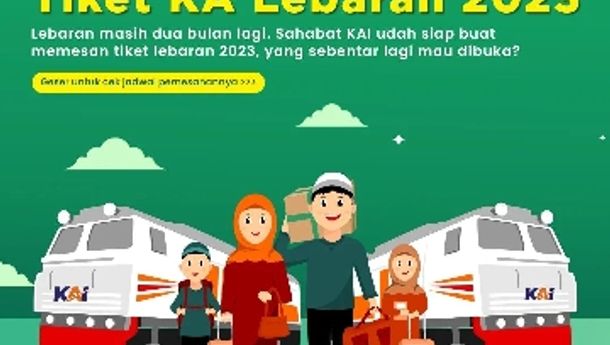 Mulai 26 Februari, Tiket Kereta Api Lebaran Sudah Bisa Dipesan