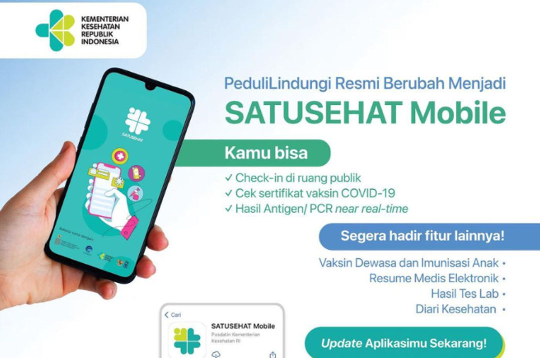 Aplikasi PeduliLindungi Kini Berubah Jadi SATUSEHAT Mobile, Ini Cara Update Aplikasinya