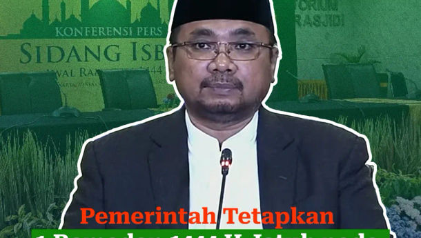 Pemerintah Resmi Tetapkan 1 Ramadan 1444 H Jatuh pada Hari Kamis, 23 Maret 2023