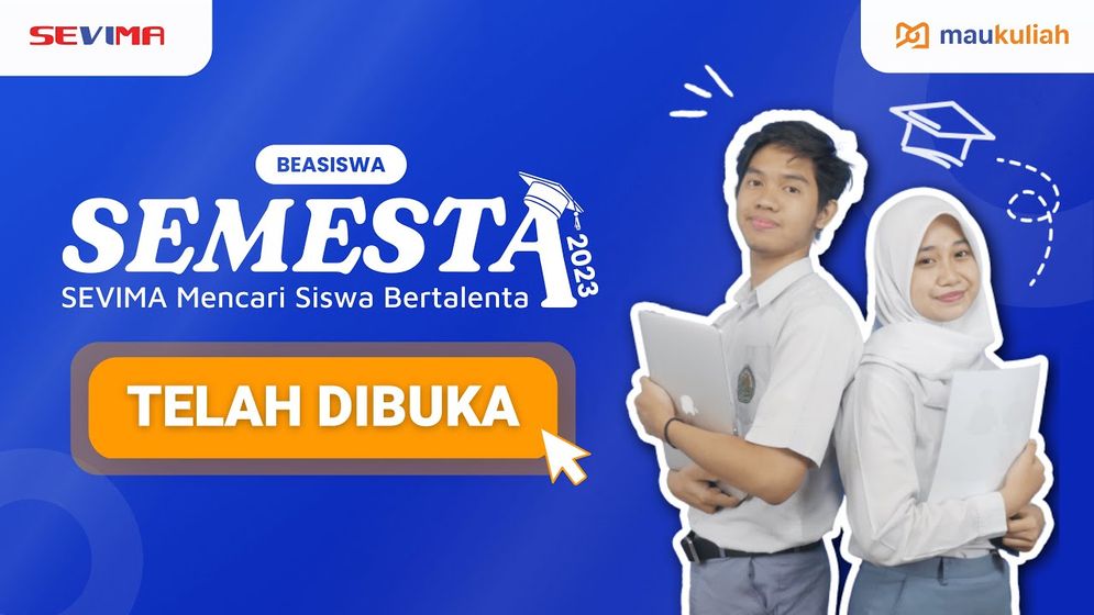 Segera Daftarkan Diri! Beasiswa SEVIMA SEMESTA Kembali Dibuka, Kuliah Gratis dan Digaji Tiap Bulan