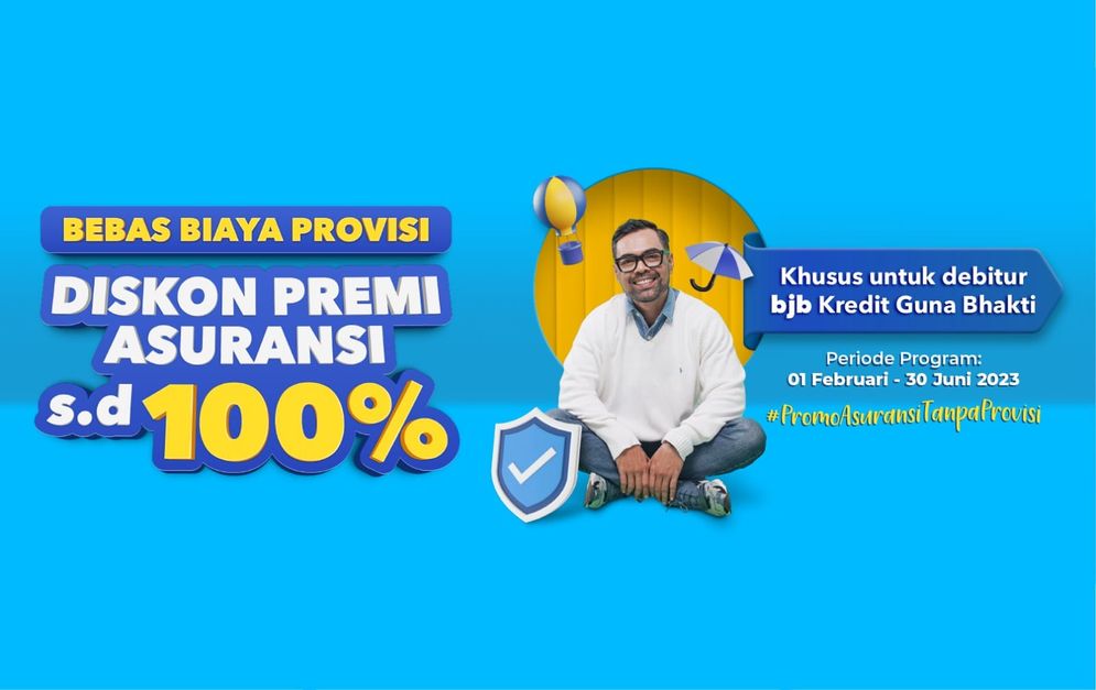 Buruan, Ikuti Promo bjb PASTI dapatkan Diskon Premi Asuransi Hingga 100%   