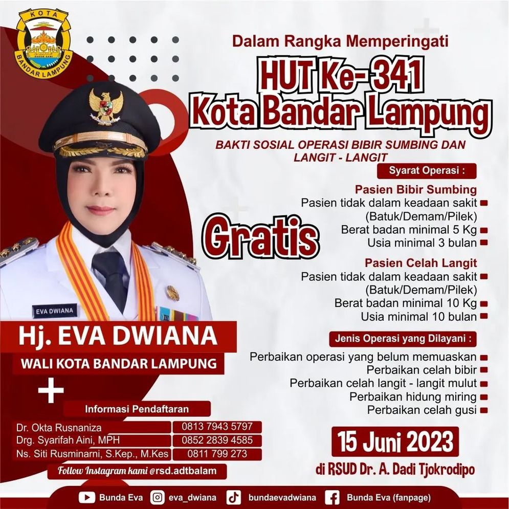  Dalam rangka memperingati HUT kota Bandar Lampung ke-341. Pemerintah setempat bakal menggelar beberapa program unggulan salah satunya operasi Bibir Sumbing dan langit-langit secara gratis.