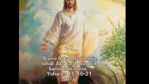 KALENDER LITURGI, Sabtu, 13 Mei 2023: Bacaan Injil, Yoh. 15:18-21