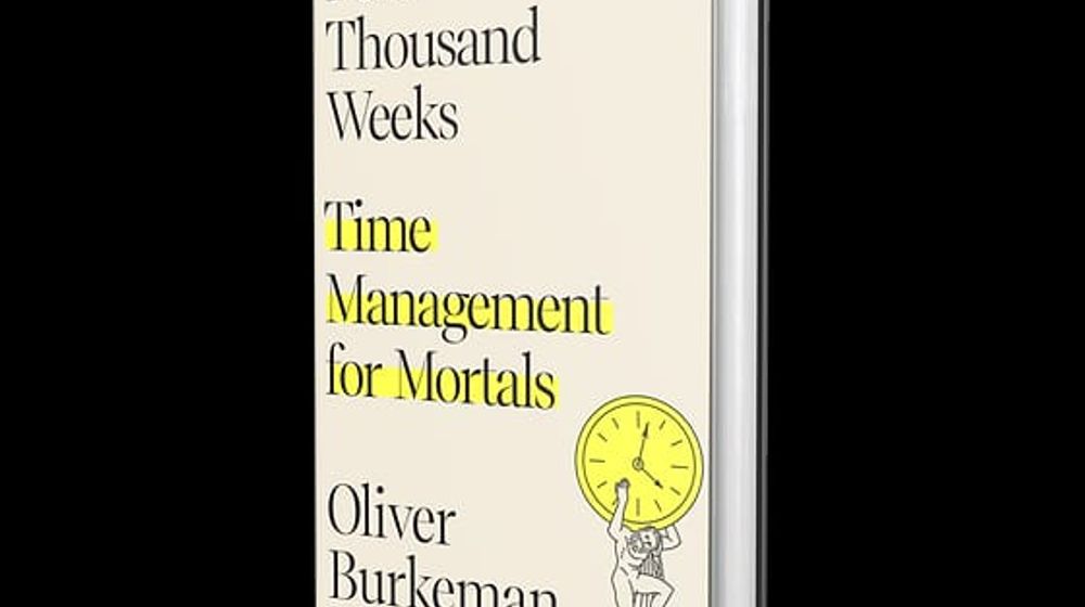 Belajar Hidup Lebih Mindful Melalui Buku Four Thousand Weeks 