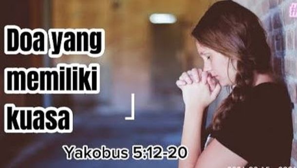 KALENDER LITURGI KATOLIK, Sabtu, 10 Juni 2023: Bacaan I: Yak. 5: 12-20