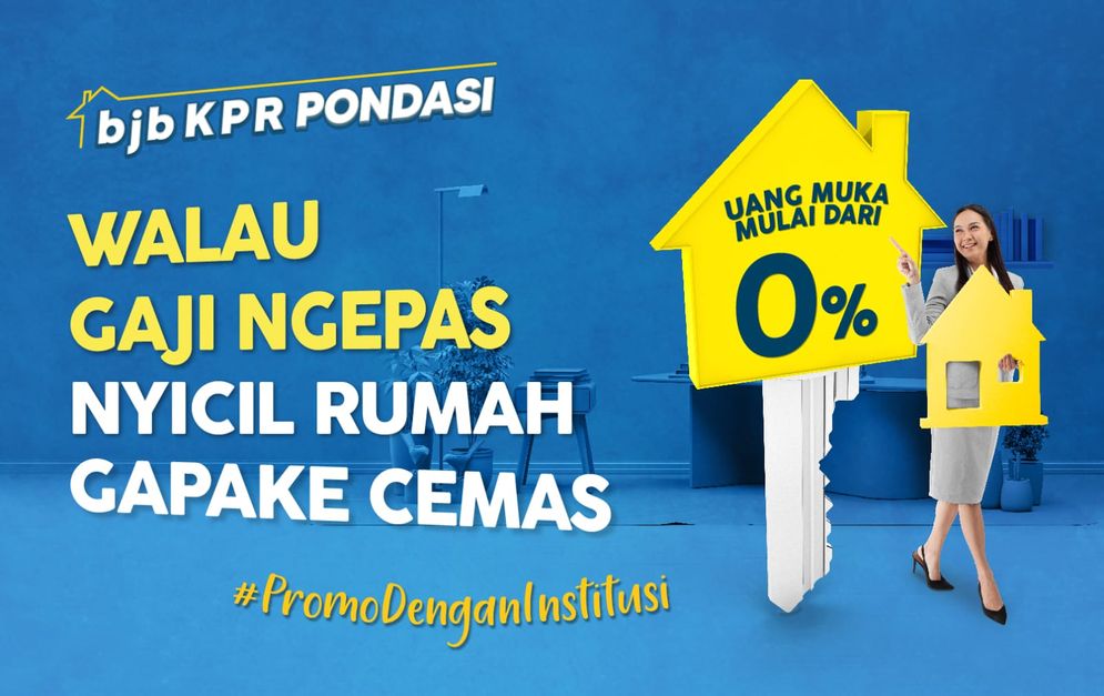 Simak inilah Promo bjb KPR Pondasi dengan Berbagai Keuntungan   