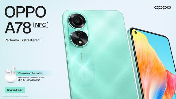 OPPO A78 Dipastikan Masuk ke Pasar Indonesia