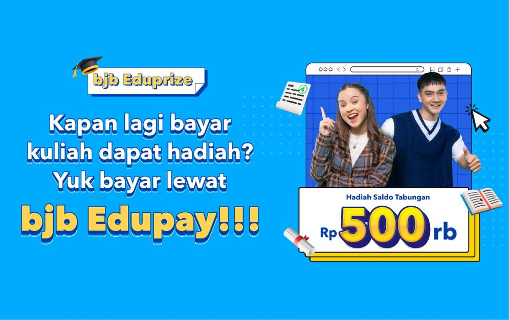 Spesial untuk Nasabah, Kejutan bjb Eduprize Bayar Kuliah dapat Hadiah!