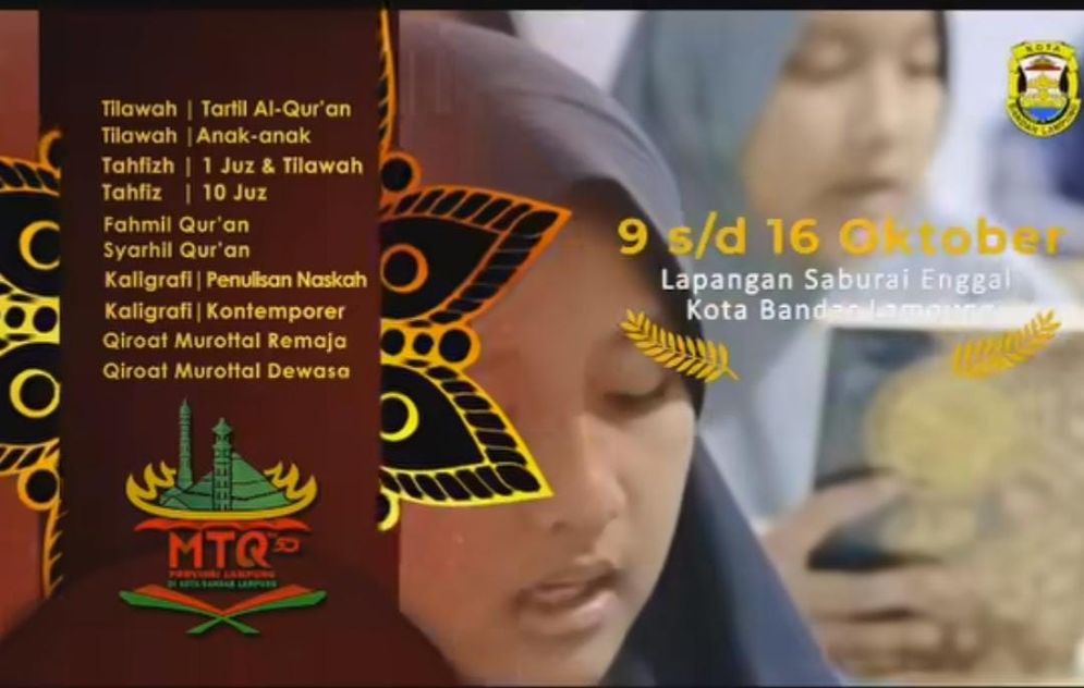 Pemerintah Provinsi (Pemprov) Lampung telah menetapkan Kota Bandarlampung sebagai tuan rumah penyelenggaraan MTQ Ke-50 Tahun 2023 yang berlangsung mulai 9-16 Oktober 2023