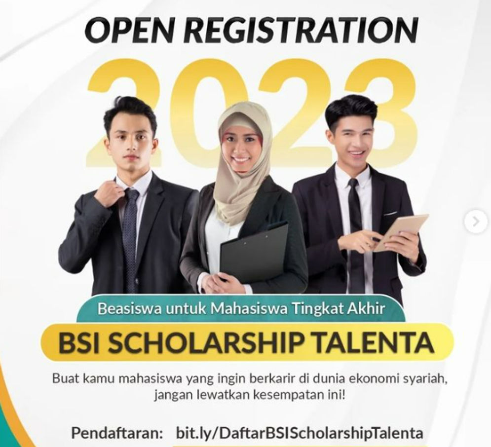 Ingin Berkaris di BSI, yuk Simak buat Mahasiswa Semester Akhir BSI Scholarship Talenta 2023 Dibuka
