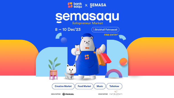 Bank Saqu dan SEMASA Hadirkan SEMASAQU Tingkatkan Kreativitas Solopreneur di Indonesia